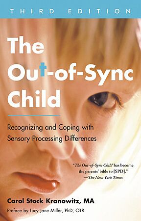 The Out of Sync Child 3RD ED