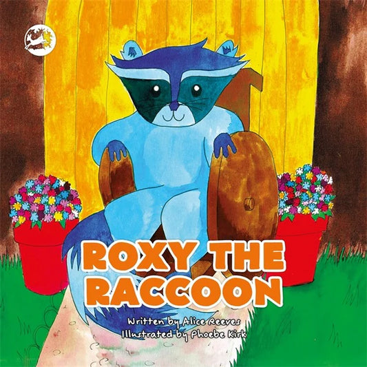 Roxy the Raccoon - A Story to Help Children Learn about Disability and Inclusion - Alice Reeves