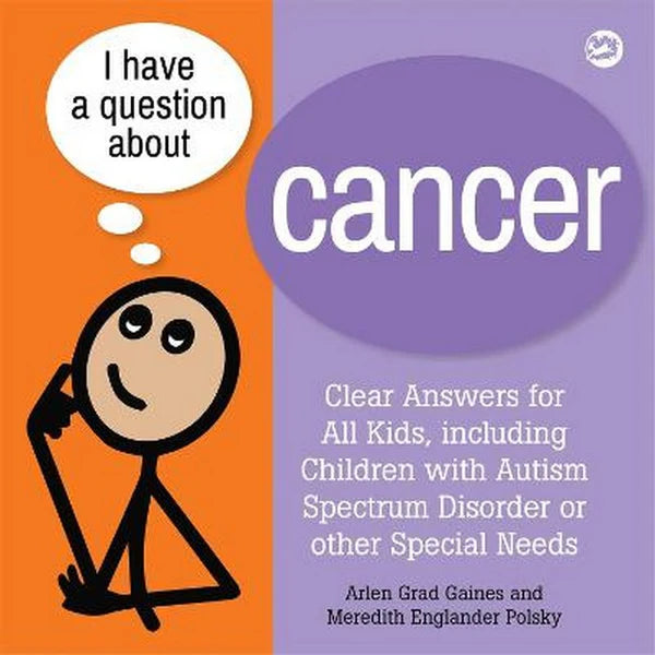 I Have a Question About Cancer - Arlen Grad Gaines & Meredith Englander Polsky (Copy)