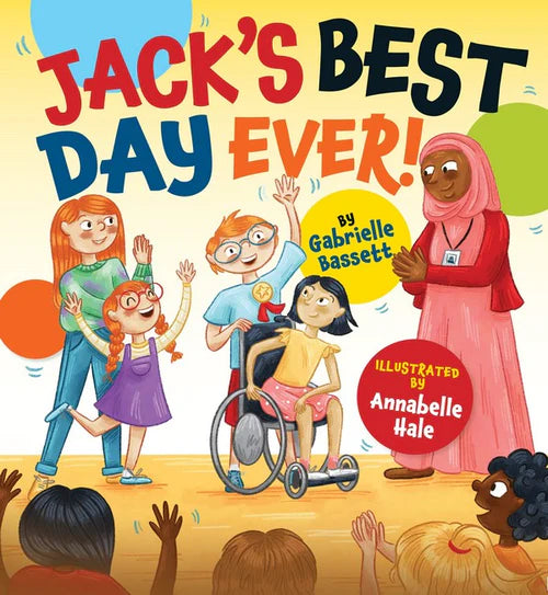 Jack's Best Day Ever! - Gabrielle Bassett