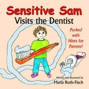 Sensitive Sam Visits the Dentist