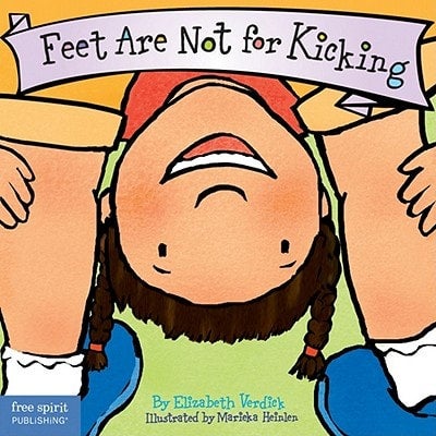 Feet Are Not For Kicking (Boardbook)
